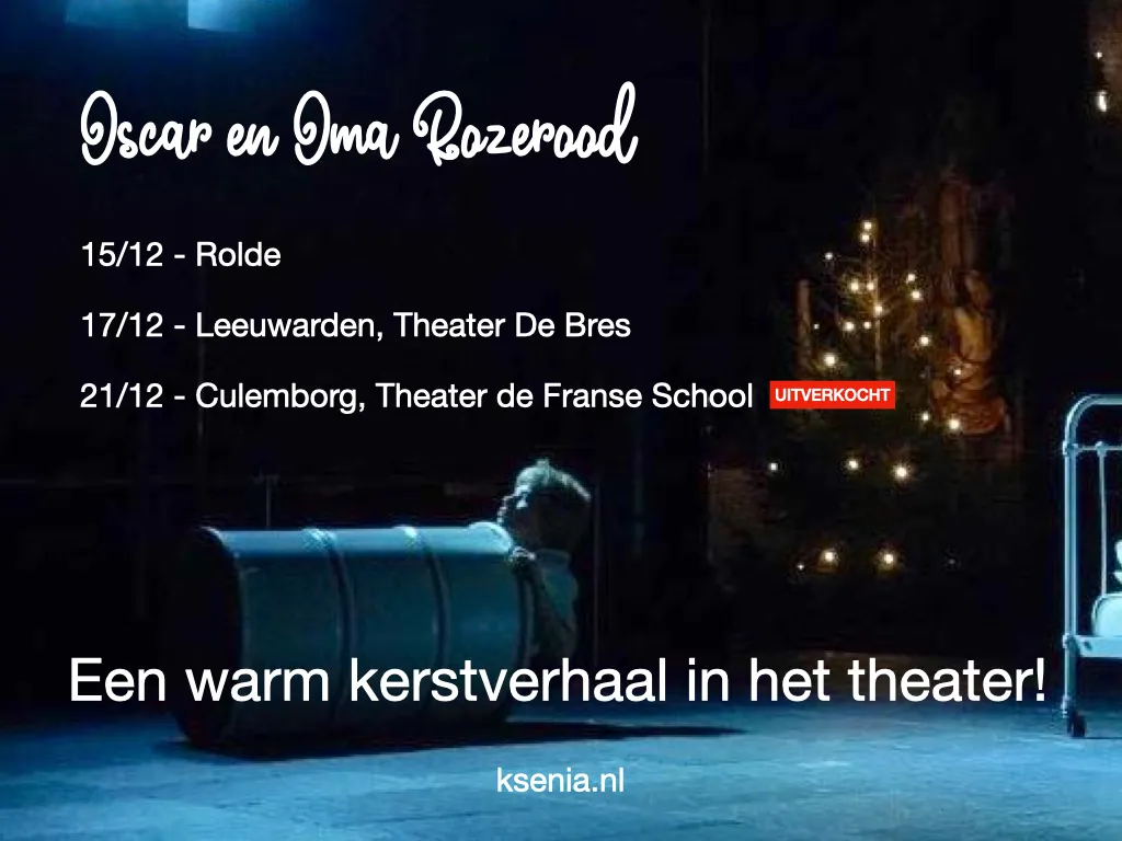 ksenia-marasanova-speelt-oscar-en-oma-rozerood-in-De-Bres-in-Leeuwarden.jpeg